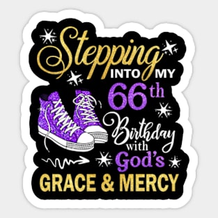 Stepping Into My 66th Birthday With God's Grace & Mercy Bday Sticker